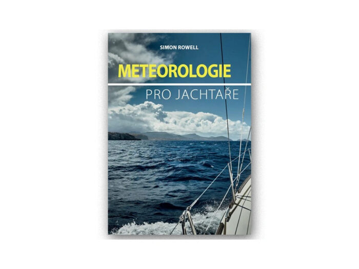 Meteorologie pro jachtaře - Simon Rowell