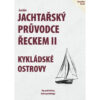 Jachtařský průvodce Řeckem II - Kyklády - Jaroslav Foršt